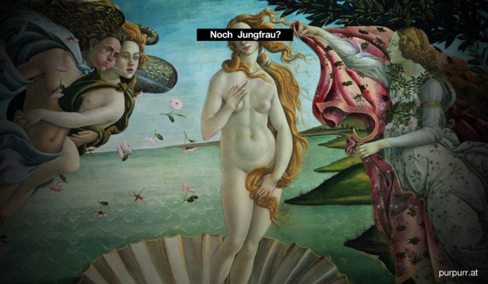 Boticelli Venus Mythos Jungfrau, Jungfernhäutchen, erstes Mal, purpurr.at